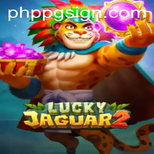 Exploring the Thrills of Luckyjaguar2: A Unique Blend of Chance and Strategy